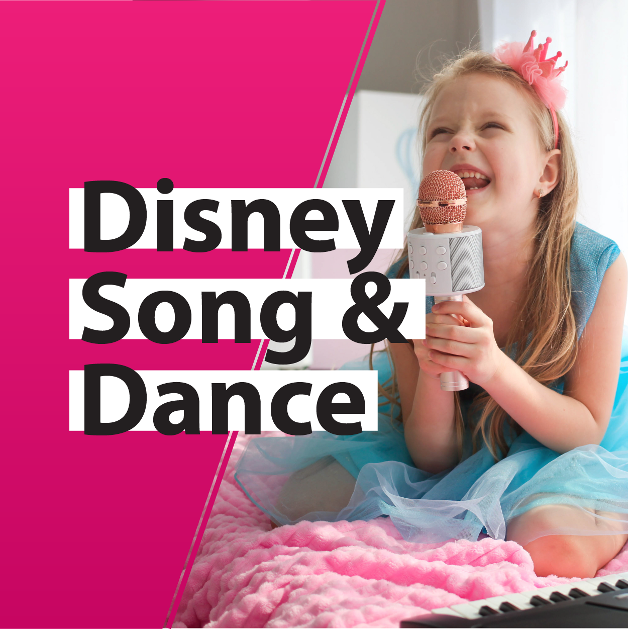 Disney Song & Dance