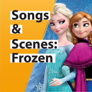Songs and Scenes from Frozen