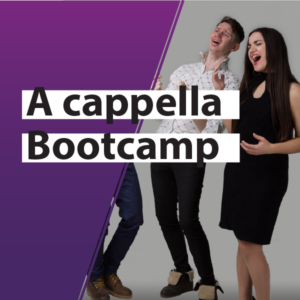 A Cappella Bootcamp