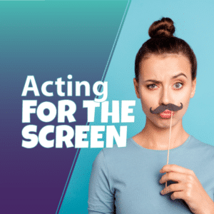 Acting for the Screen Teens