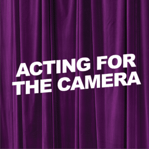 Class-Images-Spring27_ActingfortheCamera