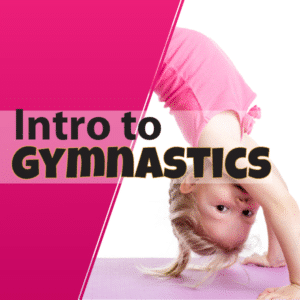 Intro to Gymnastics